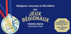 Jeux Régionaux FADOQ-RQCA