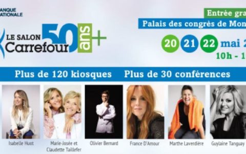 Salon Carrefour 50 ans + du 20 au 22 mai 2022