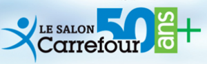 Salon Carrefour 50 ans + du 24, 25 & 26 avril 2020 Salon Carrefour 50 ans + du 24, 25 & 26 avril 2020