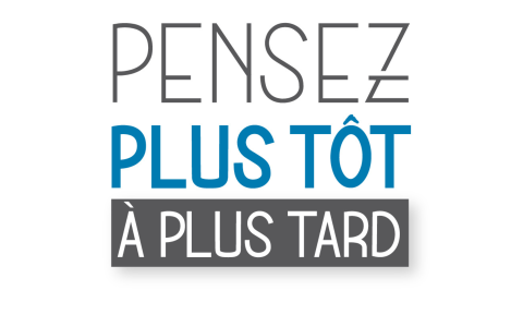 Pensez plus tôt à plus tard