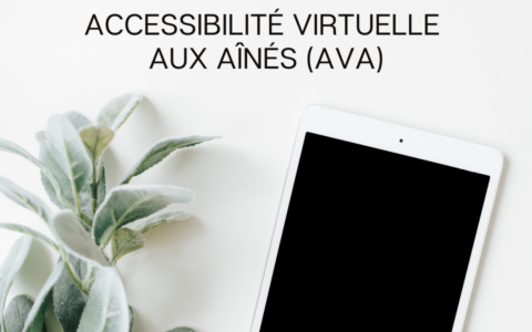 Prêt de tablette iPad (Accessibilité virtuelle aux aînés - AVA)