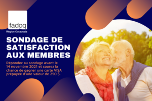 Sondage de satisfaction aux membres 2021