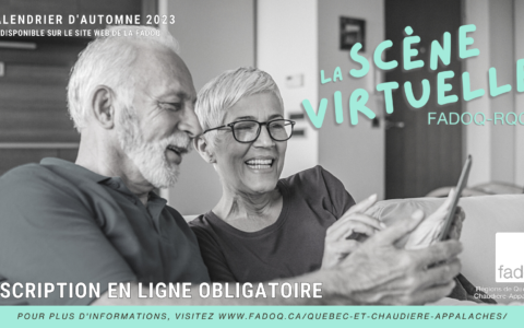 La Scène virtuelle FADOQ-RQCA - Automne 2023
