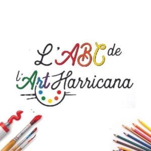 L’ABC de l’art Harricana