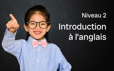 Introduction à l'anglais Niveau 2, with Mariluz