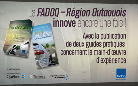 La FADOQ – Région Outaouais lance deux guides pratiques concernant la main-d’œuvre...