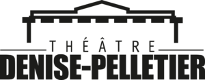 Théâtre Denise-Pelletier Théâtre Denise-Pelletier
