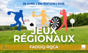 Jeux Régionaux FADOQ-RQCA 2026