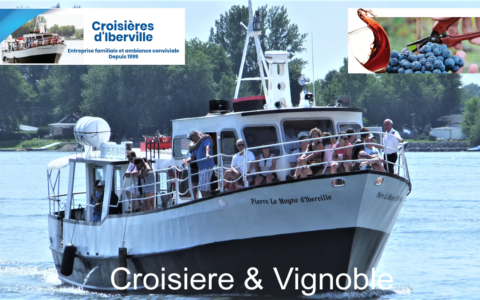 Croisière D’Iberville et visite du vignoble Morou