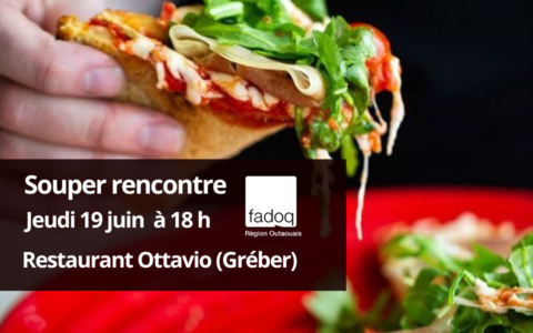 Souper rencontre : le 19 juin au restaurant Ottavio à Gatineau