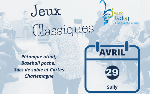 Jeux Régionaux FADOQ Bas-St-Laurent - Jeux Classiques