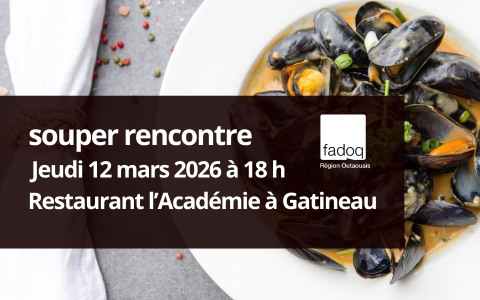 Souper rencontre à L'Académie : 12 mars 2026