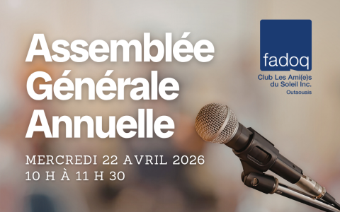 Joignez-vous au CA du Club FADOQ Les Ami(e)s du Soleil de Gatineau