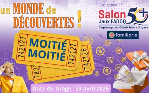 Tirage moitié-moitié — Salon 50+ et Jeux FADOQ