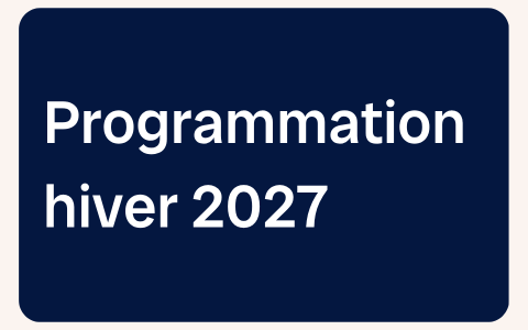 Programmation hiver 2027