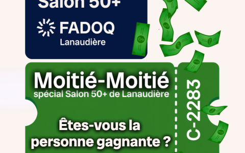 Tirage moitié-moitié - spécial Salon 50+ Lanaudière - Billet gagnant C-2283