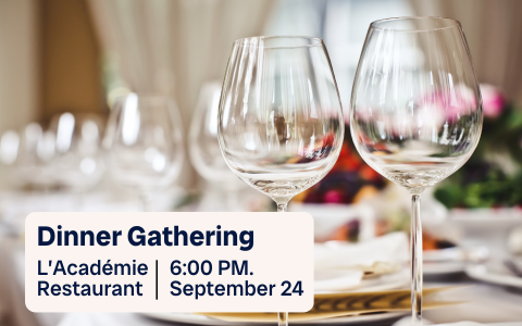 Dinner Gathering at L’Académie Restaurant: September 24, 2026