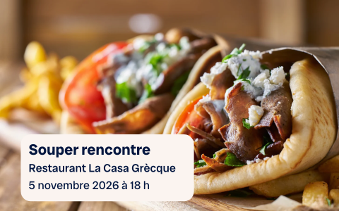 Souper rencontre au restaurant La Casa Grecque : 5 novembre 2026